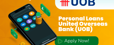 Personal Loans United Overseas Bank (UOB): In-depth analysis